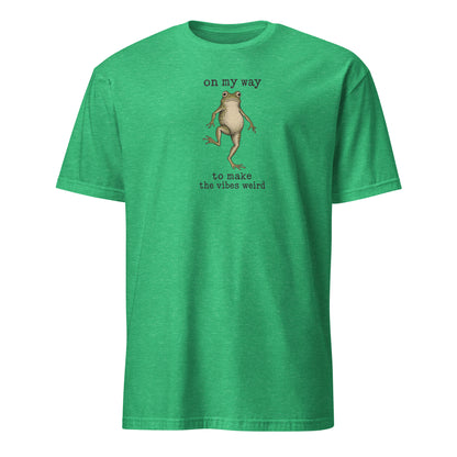 On My Way to Make the Vibes Weird T-Shirt in Heather Irish Green, front