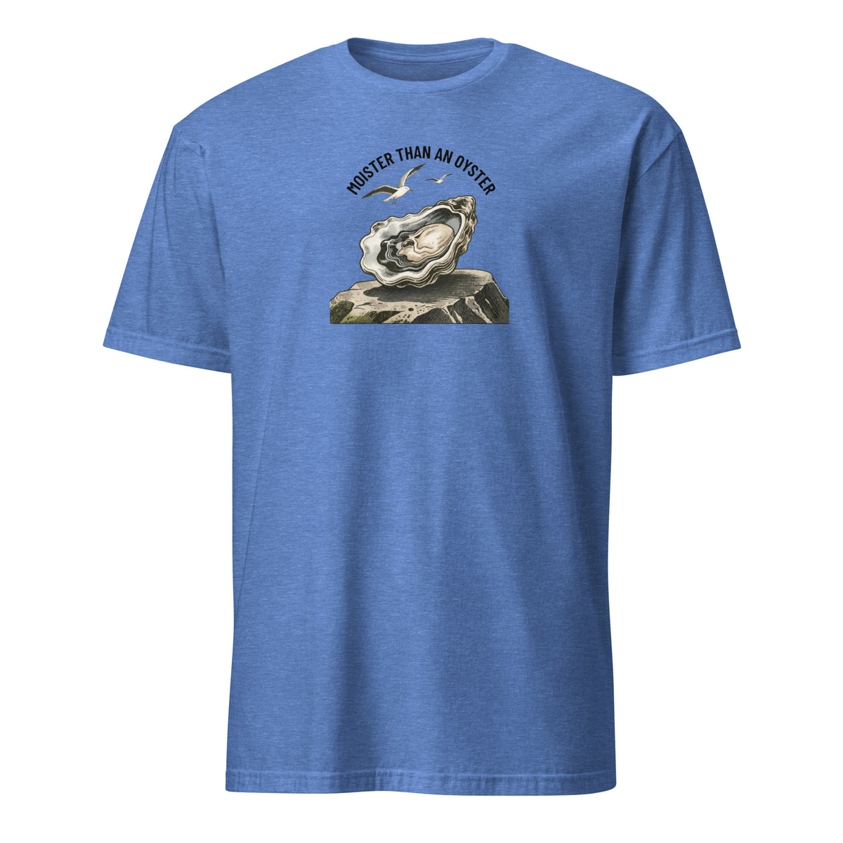 Moister Than an Oyster Soft Cotton T-Shirt