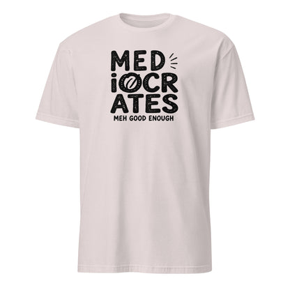 Mediocrates Soft Cotton T-Shirt