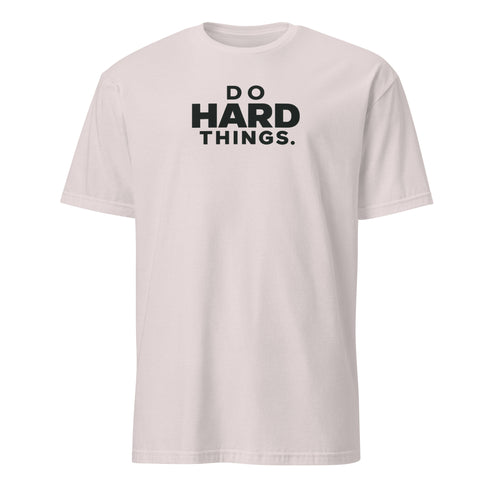 Do Hard Things Soft Cotton T-Shirt