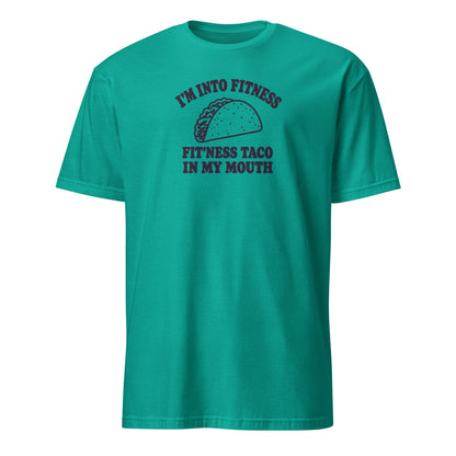 Fit’ness Taco in My Mouth Soft Cotton T-Shirt