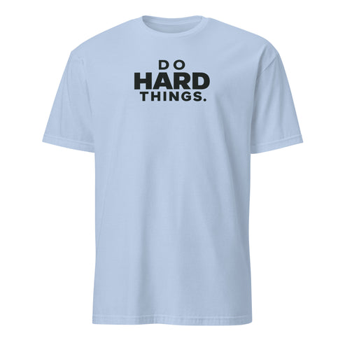 Do Hard Things Soft Cotton T-Shirt