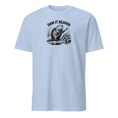 Dam It Beaver Soft Cotton T-Shirt