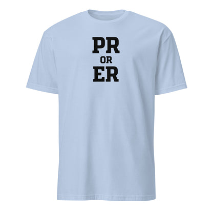 PR or ER Soft Cotton T-Shirt
