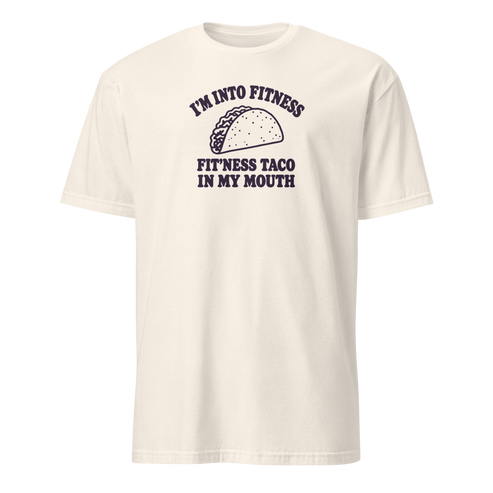 Fit’ness Taco in My Mouth Soft Cotton T-Shirt