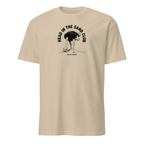 Head in the Sand Club Soft Cotton T-Shirt