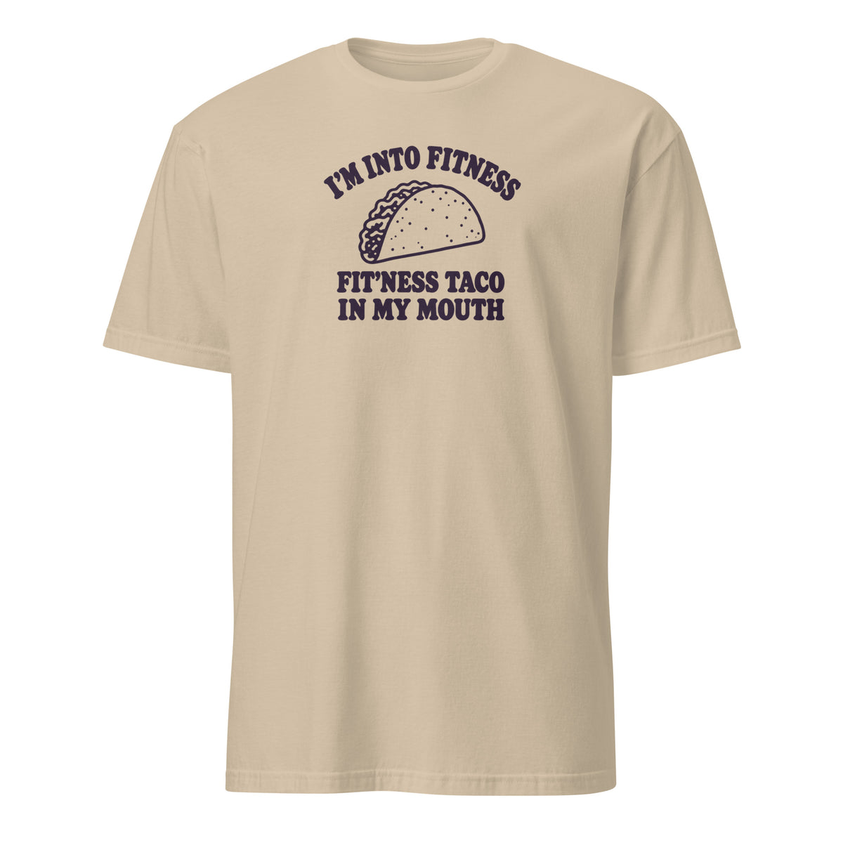 Fit’ness Taco in My Mouth Soft Cotton T-Shirt