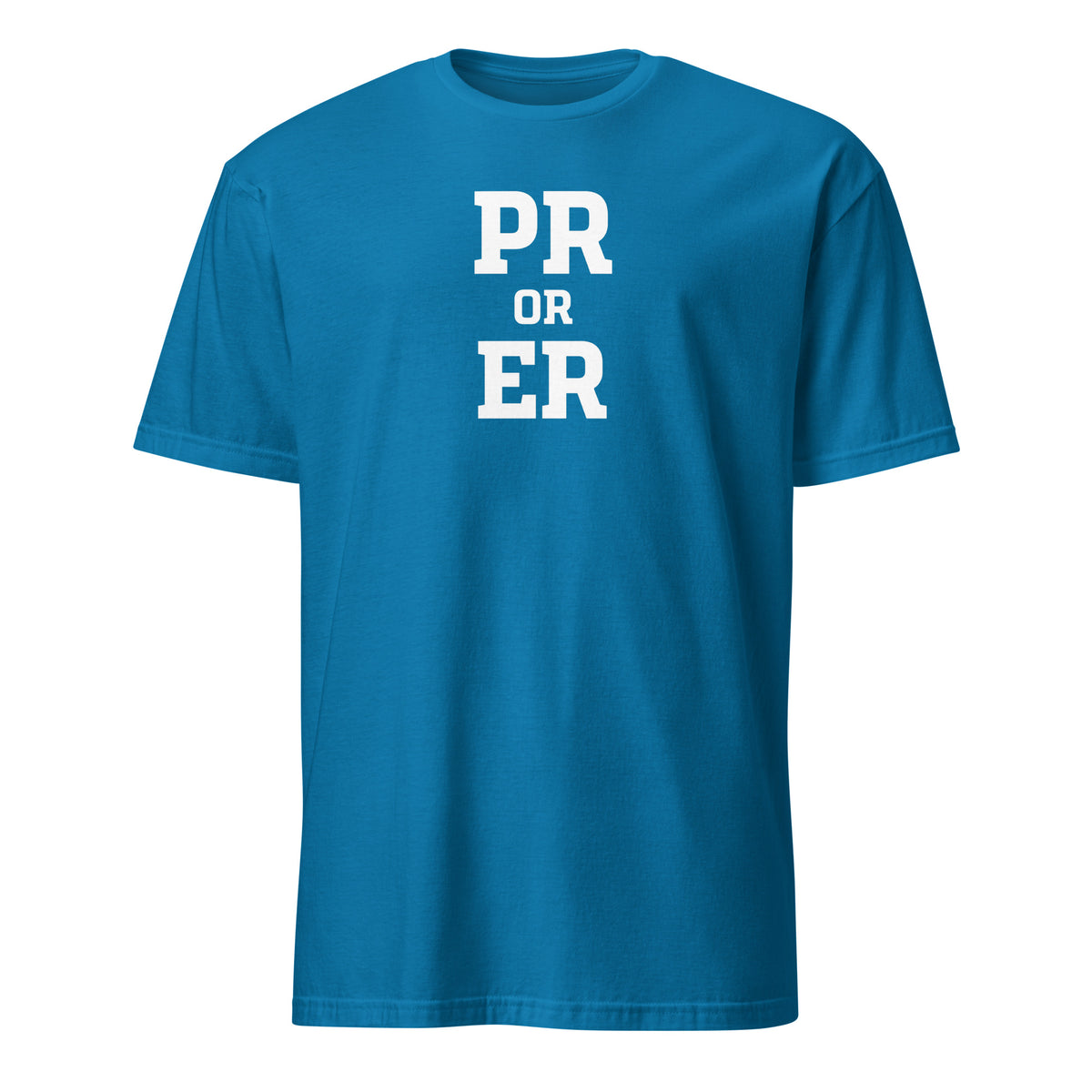 PR or ER Soft Cotton T-Shirt