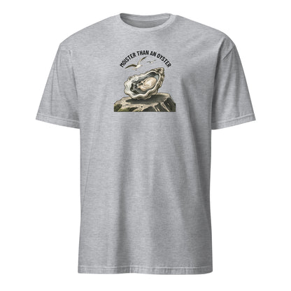 Moister Than an Oyster Soft Cotton T-Shirt