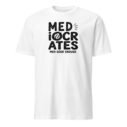 Mediocrates Soft Cotton T-Shirt