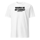 Wanna Be My Cardio? Soft Cotton T-Shirt
