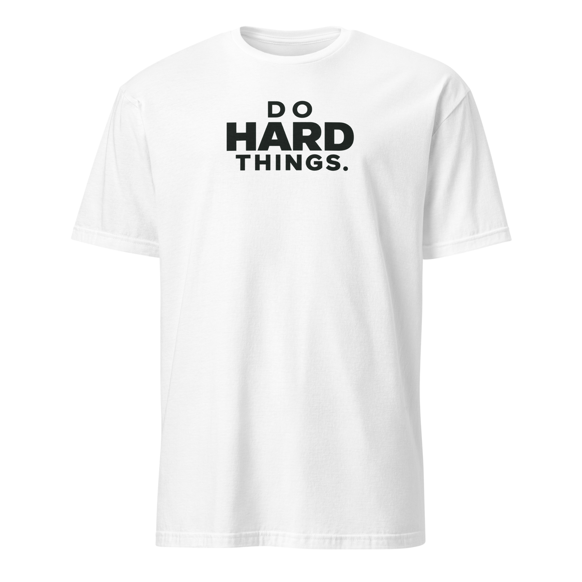 Do Hard Things Soft Cotton T-Shirt