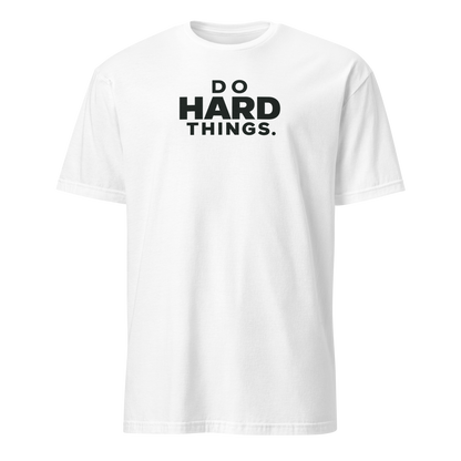 Do Hard Things Soft Cotton T-Shirt