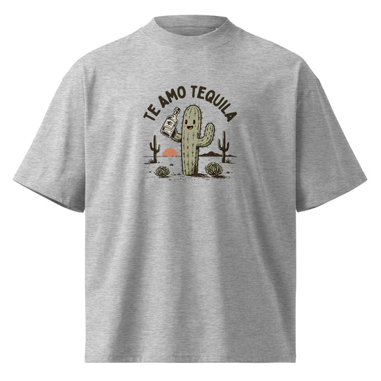 Te Amo Tequila Oversized T-Shirt