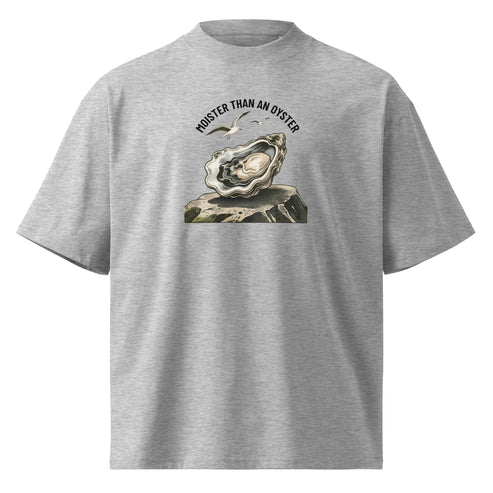 Moister Than an Oyster Oversized T-Shirt