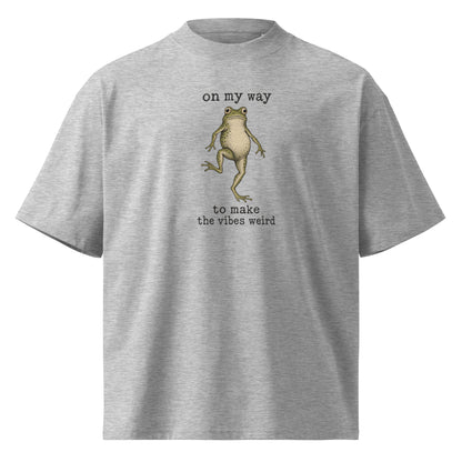 On My Way to Make the Vibes Weird Oversized T-Shirt