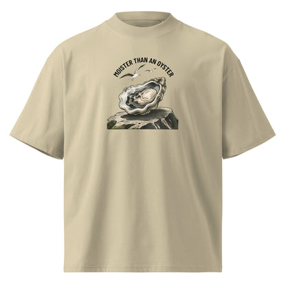 Moister Than an Oyster Oversized T-Shirt