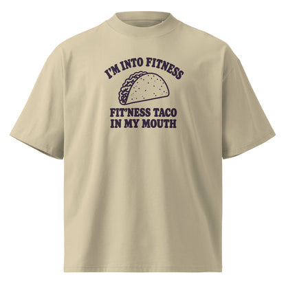 Fit’ness Taco in My Mouth Oversized T-Shirt