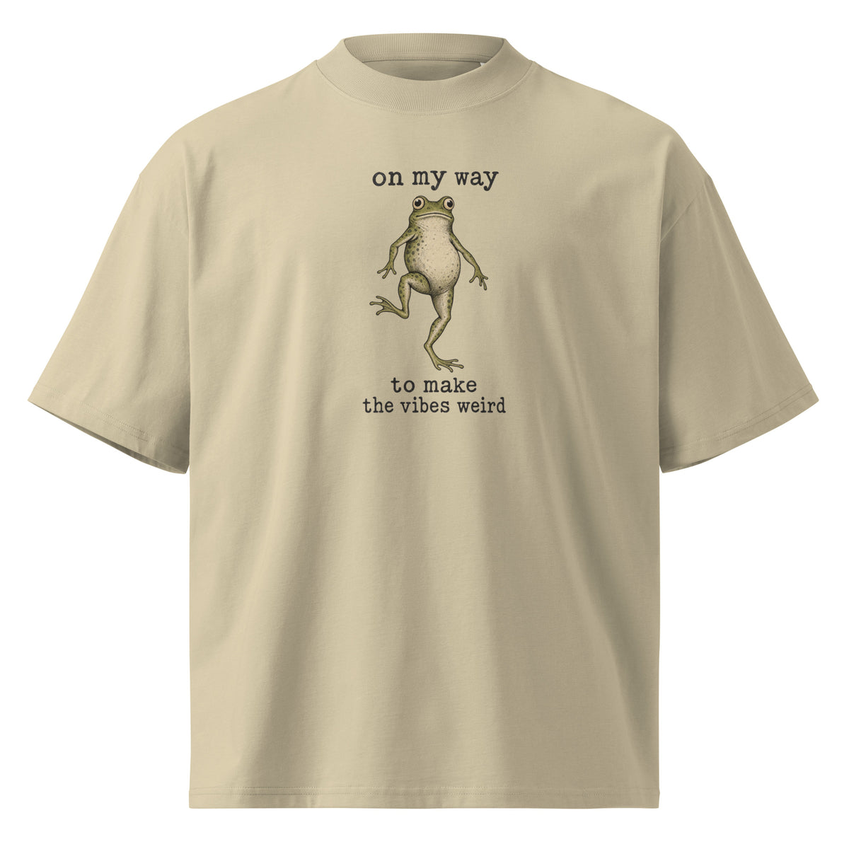 On My Way to Make the Vibes Weird Oversized T-Shirt