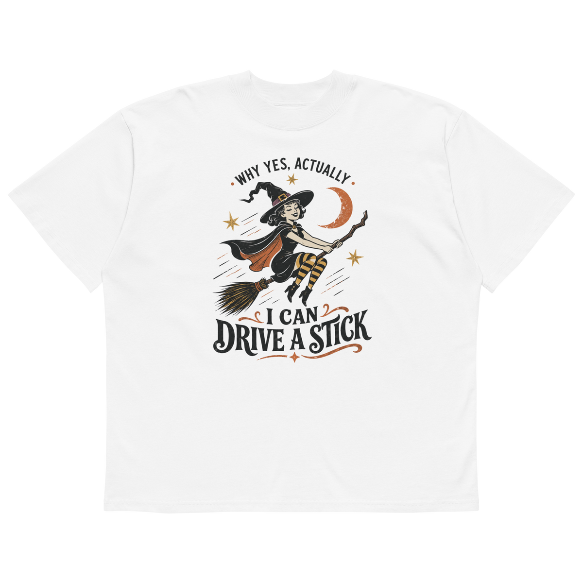 Drive a Stick Witch Oversized T-Shirt - White