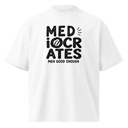 Mediocrates Oversized T-Shirt