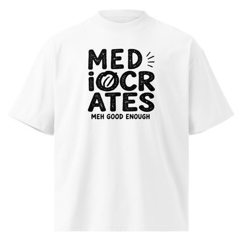 Mediocrates Oversized T-Shirt