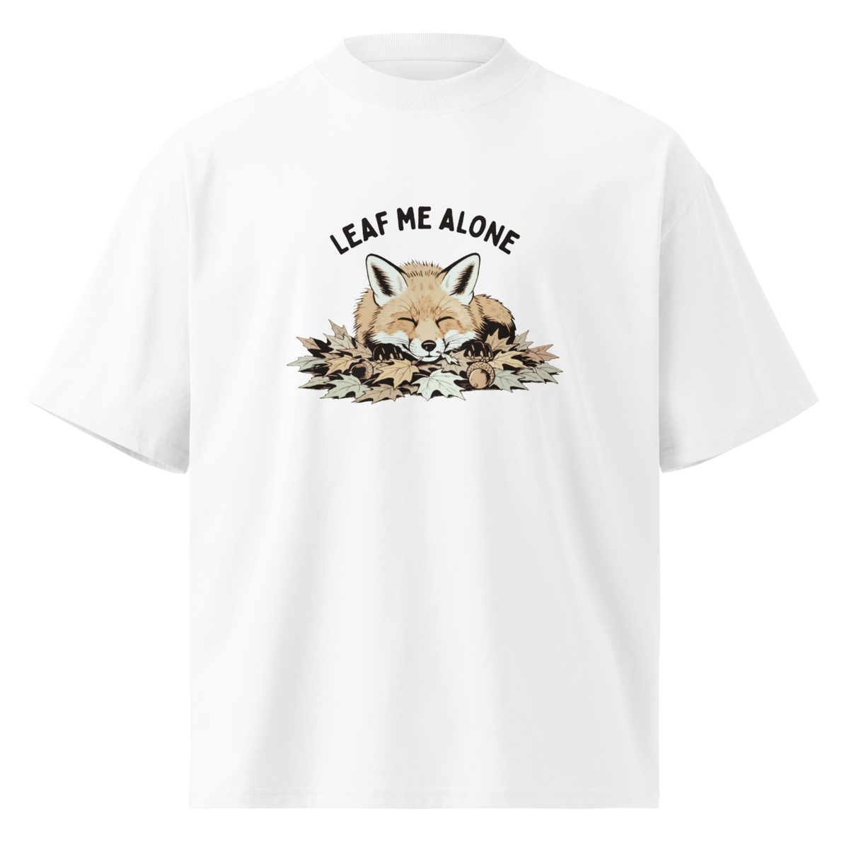 Leaf Me Alone (Fox) Oversized T-Shirt