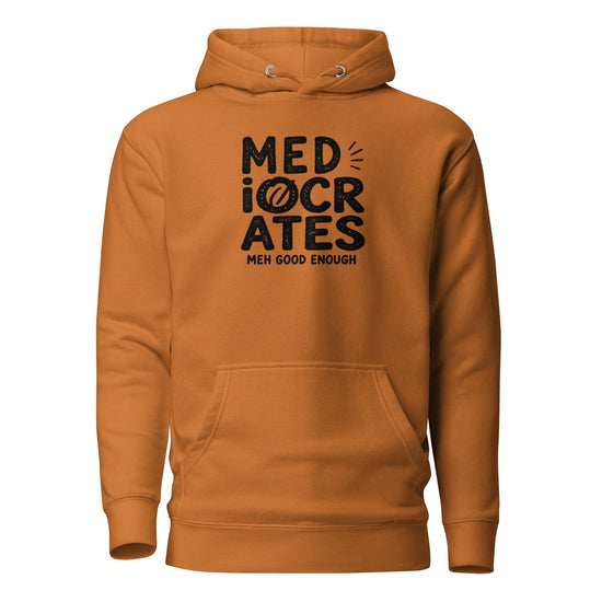 Mediocrates Classic Hoodie