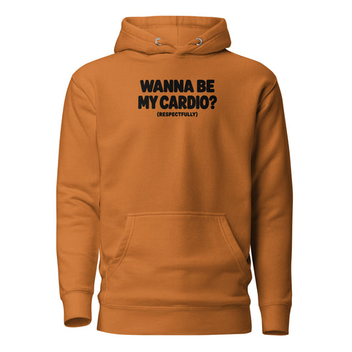 Wanna Be My Cardio? Classic Hoodie