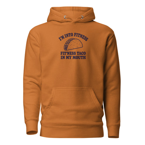 Fit’ness Taco in My Mouth Classic Hoodie