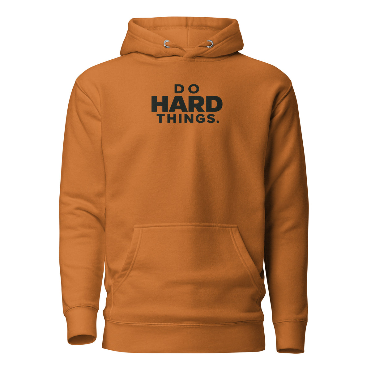 Do Hard Things Classic Hoodie