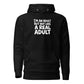 I'm an Adult But Not Like a Real Adult Classic Hoodie