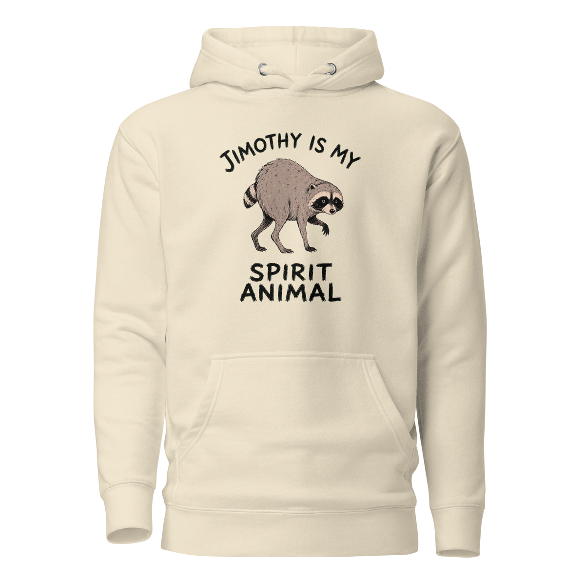 Jimothy Is My Spirit Animal Classic Hoodie - Bone