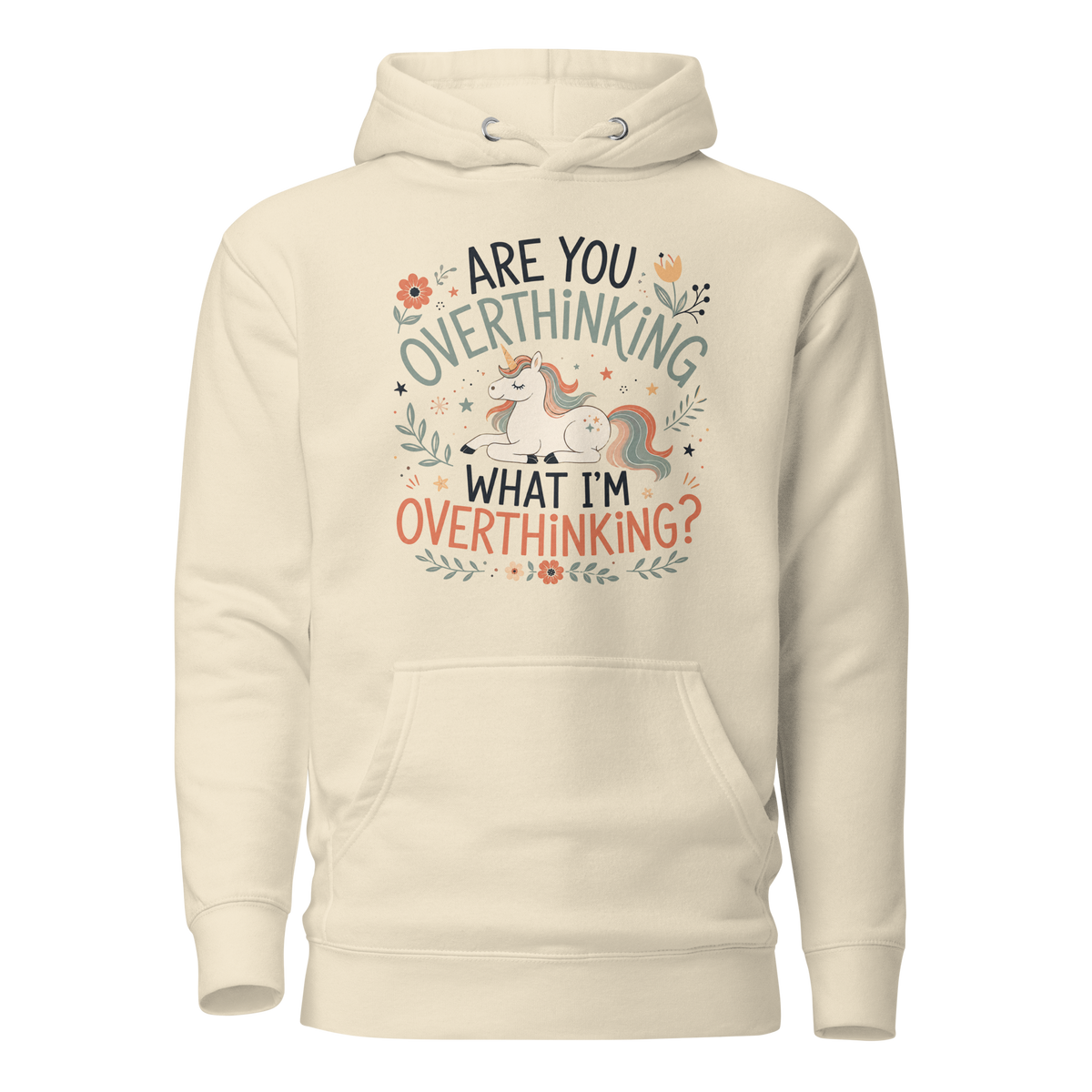 Are You Overthinking What I'm Overthinking Classic Hoodie - Bone
