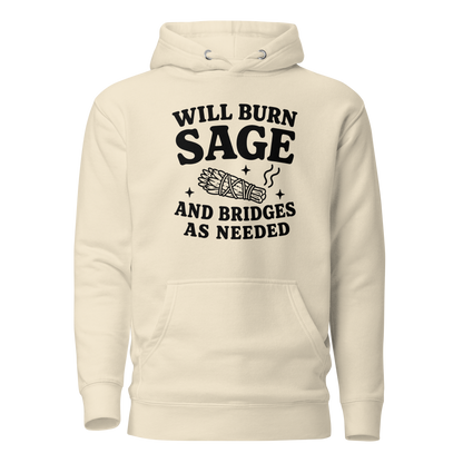 Will Burn Sage & Bridges as Needed Classic Hoodie - Bone