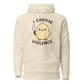 I Choose Violence Classic Hoodie - Bone
