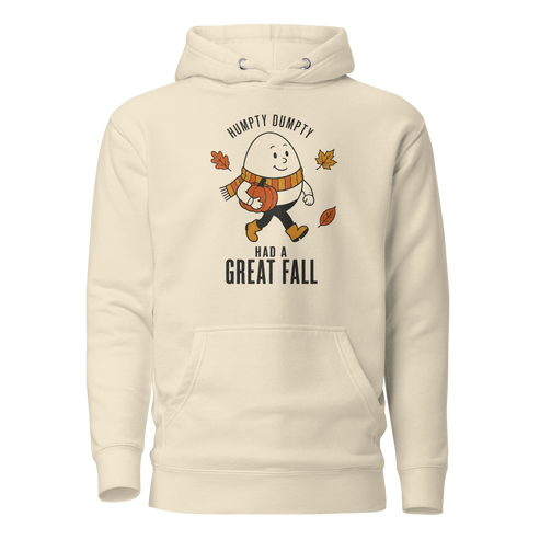 Humpty Dumpty Had a Great Fall Classic Hoodie - Bone
