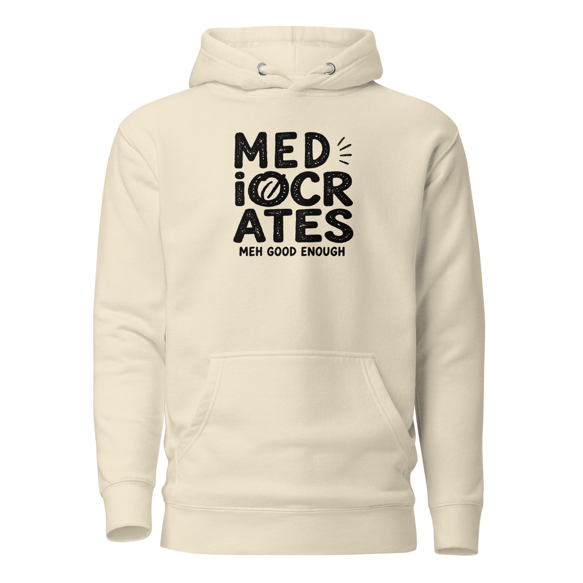 Mediocrates Classic Hoodie