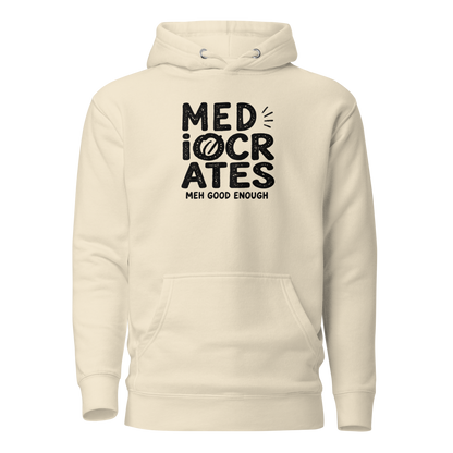 Mediocrates Classic Hoodie