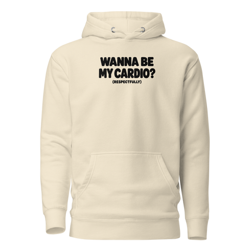 Wanna Be My Cardio? Classic Hoodie
