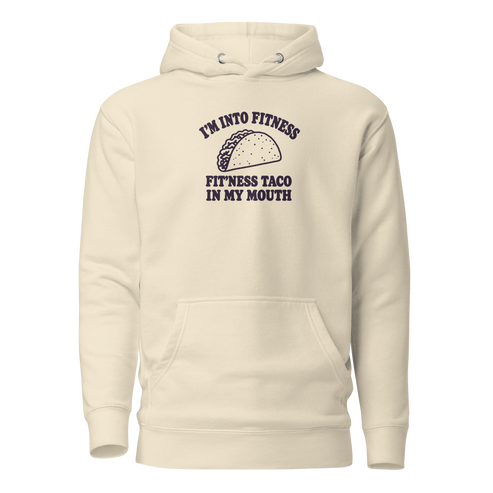 Fit’ness Taco in My Mouth Classic Hoodie