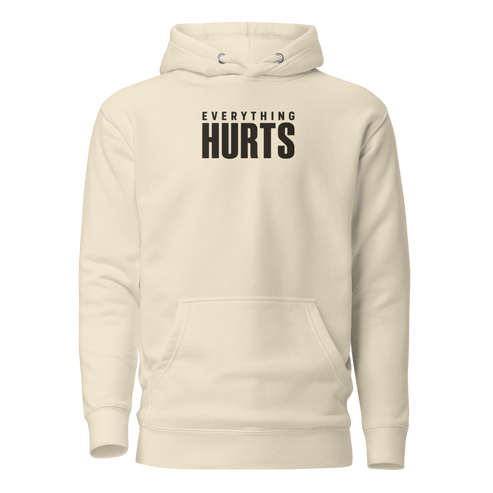 Everything Hurts Classic Hoodie