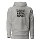 I'm an Adult But Not Like a Real Adult Classic Hoodie