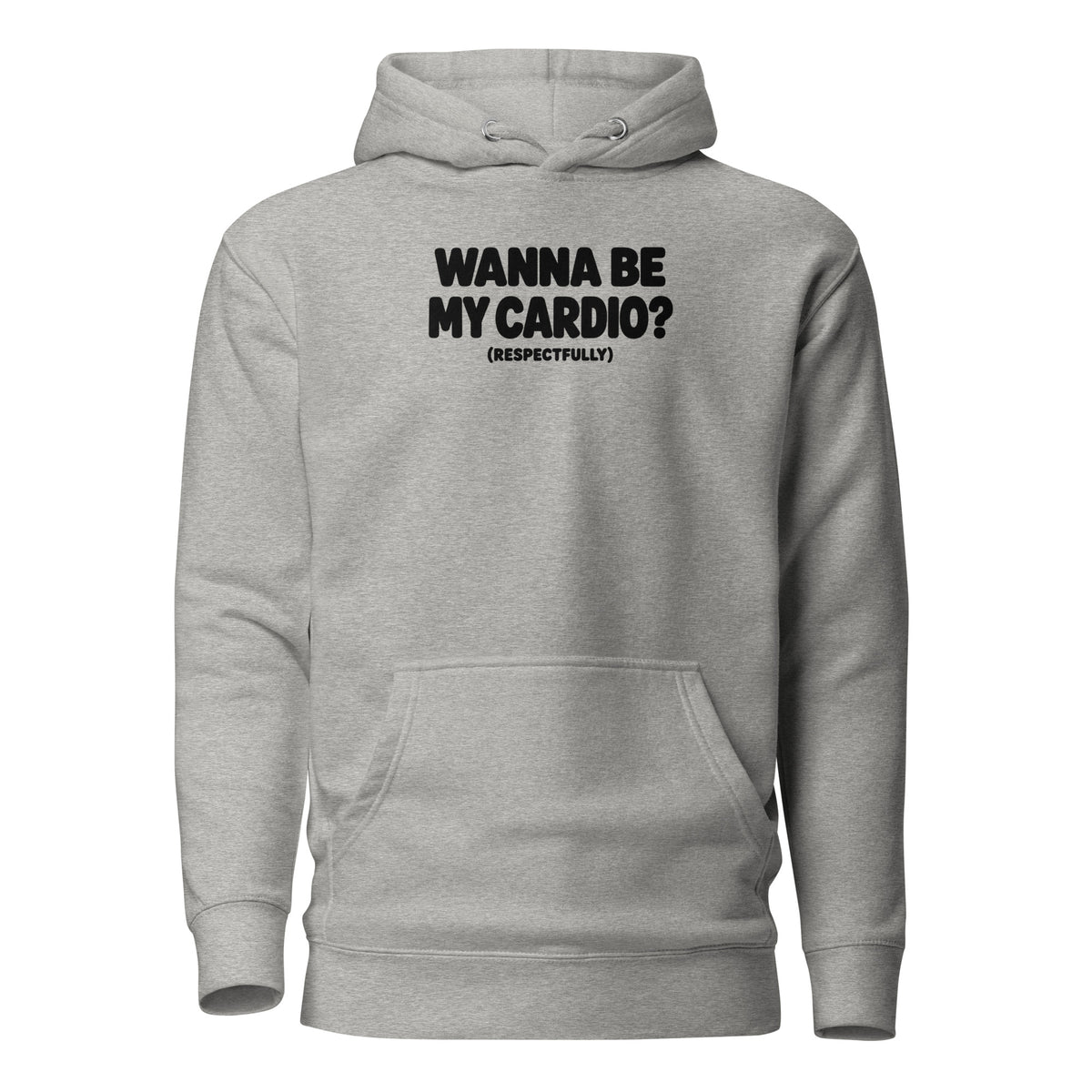 Wanna Be My Cardio? Classic Hoodie
