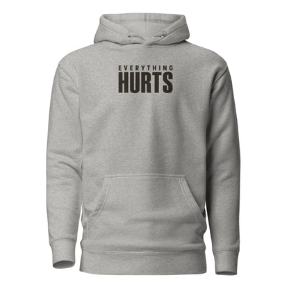 Everything Hurts Classic Hoodie