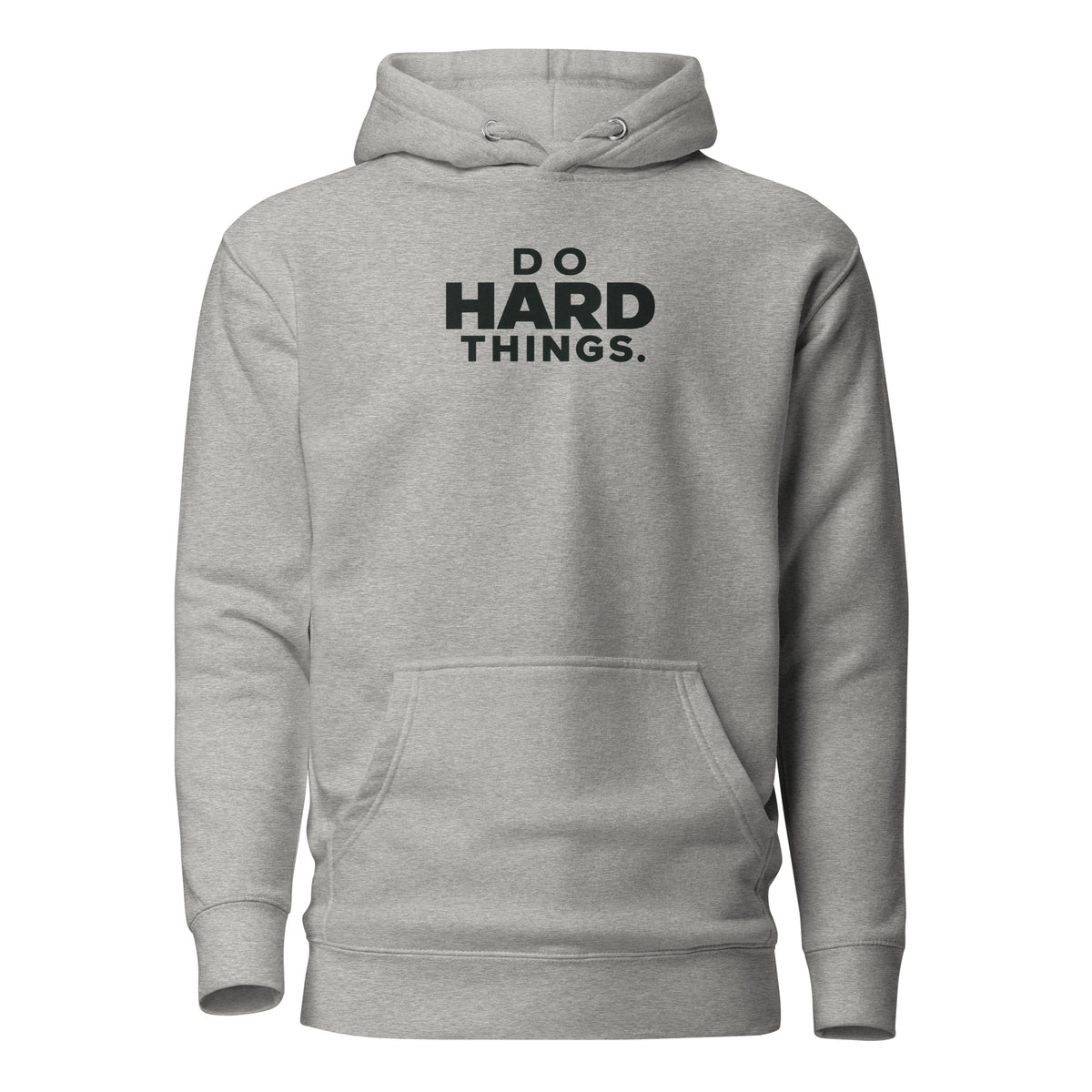 Do Hard Things Classic Hoodie