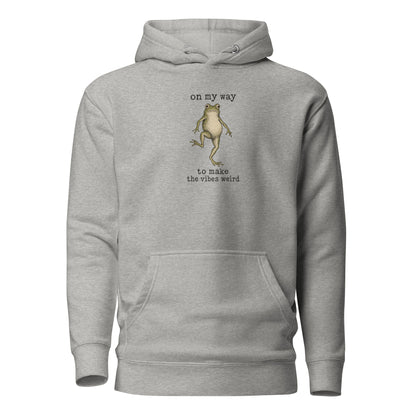On My Way to Make the Vibes Weird Hoodie in Carbon Grey, front