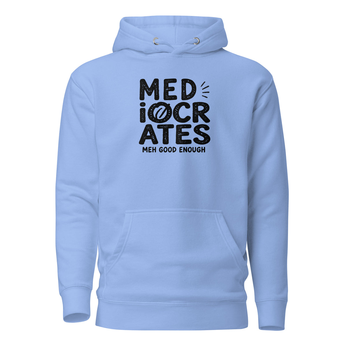 Mediocrates Classic Hoodie