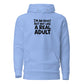 I'm an Adult But Not Like a Real Adult Classic Hoodie