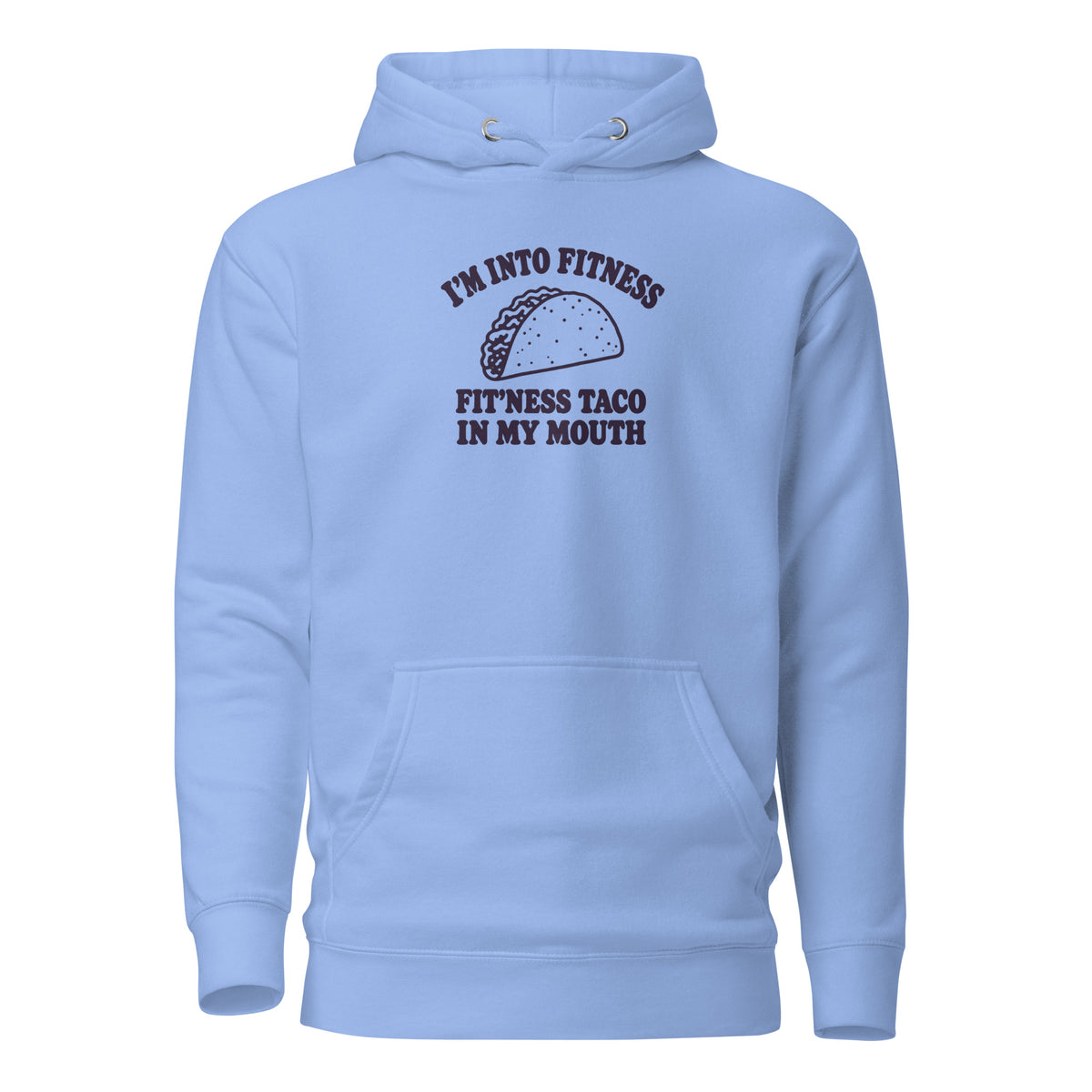 Fit’ness Taco in My Mouth Classic Hoodie